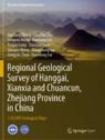 Regional Geological Survey of Hanggai, Xianxia and Chuancun, Zhejiang Province in China - ISBN 9789811517907