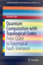 Quantum Computation with Topological Codes - ISBN 9789812879950