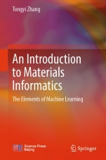  An Introduction to Materials Informatics - ISBN 9789819979912