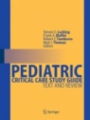 Pediatric Critical Care Study Guide - ISBN 9780857299222