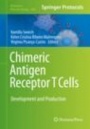 Chimeric Antigen Receptor T Cells - ISBN 9781071601457