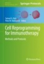 Cell Reprogramming for Immunotherapy - ISBN 9781071602027