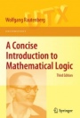 A Concise Introduction to Mathematical Logic - ISBN 9781441912206