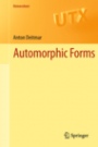 Automorphic Forms - ISBN 9781447144342