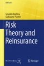 Risk Theory and Reinsurance - ISBN 9781447155676