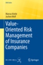 Value-Oriented Risk Management of Insurance Companies - ISBN 9781447163046
