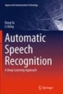 Automatic Speech Recognition - ISBN 9781447169673