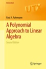A Polynomial Approach to Linear Algebra - ISBN 9781461403371