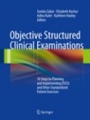 Objective Structured Clinical Examinations - ISBN 9781461437482