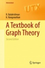 A Textbook of Graph Theory - ISBN 9781461445289