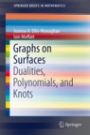 Graphs on Surfaces - ISBN 9781461469704