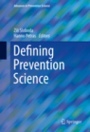 Defining Prevention Science - ISBN 9781489979766