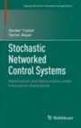 Stochastic Networked Control Systems - ISBN 9781489992826