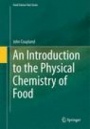 An Introduction to the Physical Chemistry of Food - ISBN 9781493907601
