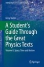 A Students Guide Through the Great Physics Texts - ISBN 9781493913657