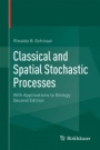Classical and Spatial Stochastic Processes - ISBN 9781493918683