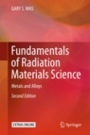 Fundamentals of Radiation Materials Science - ISBN 9781493934362