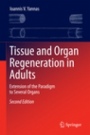 Tissue and Organ Regeneration in Adults - ISBN 9781493950270