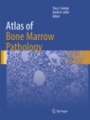 Atlas of Bone Marrow Pathology - ISBN 9781493984954