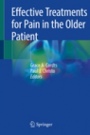 Effective Treatments for Pain in the Older Patient - ISBN 9781493988259