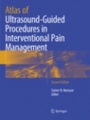 Atlas of Ultrasound-Guided Procedures in Interventional Pain Management - ISBN 9781493992751