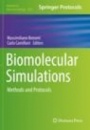 Biomolecular Simulations - ISBN 9781493996100