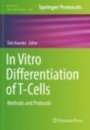 In Vitro Differentiation of T-Cells - ISBN 9781493997305
