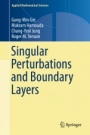 Singular Perturbations and Boundary Layers - ISBN 9783030006372