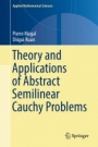 Theory and Applications of Abstract Semilinear Cauchy Problems - ISBN 9783030015053