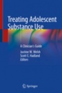 Treating Adolescent Substance Use - ISBN 9783030018924