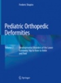 Pediatric Orthopedic Deformities, Volume 2 - ISBN 9783030020194