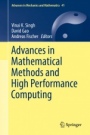 Advances in Mathematical Methods and High Performance Computing - ISBN 9783030024864