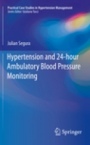 Hypertension and 24-hour Ambulatory Blood Pressure Monitoring - ISBN 9783030027407
