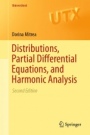 Distributions, Partial Differential Equations, and Harmonic Analysis - ISBN 9783030032951