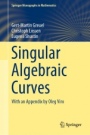 Singular Algebraic Curves - ISBN 9783030033491