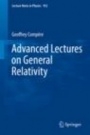 Advanced Lectures on General Relativity - ISBN 9783030042592