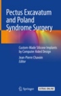 Pectus Excavatum and Poland Syndrome Surgery - ISBN 9783030051075
