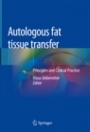 Autologous fat tissue transfer - ISBN 9783030054014