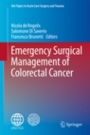 Emergency Surgical Management of Colorectal Cancer - ISBN 9783030062248