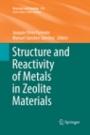Structure and Reactivity of Metals in Zeolite Materials - ISBN 9783030075460