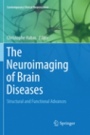 The Neuroimaging of Brain Diseases - ISBN 9783030076818