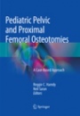 Pediatric Pelvic and Proximal Femoral Osteotomies - ISBN 9783030086039