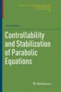 Controllability and Stabilization of Parabolic Equations - ISBN 9783030095505