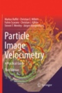 Particle Image Velocimetry - ISBN 9783030098551