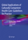 Global Applications of Culturally Competent Health Care: Guidelines for Practice - ISBN 9783030098834