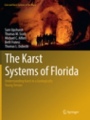 The Karst Systems of Florida - ISBN 9783030099039