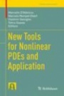 New Tools for Nonlinear PDEs and Application - ISBN 9783030109363