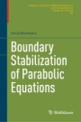 Boundary Stabilization of Parabolic Equations - ISBN 9783030110987