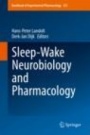 Sleep-Wake Neurobiology and Pharmacology  - ISBN 9783030112707