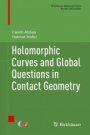 Holomorphic Curves and Global Questions in Contact Geometry - ISBN 9783030118020